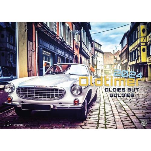 Oldtimer – OLDIES BUT GOLDIES – 2024 – Kalender DIN A2 – GP-Fever.de