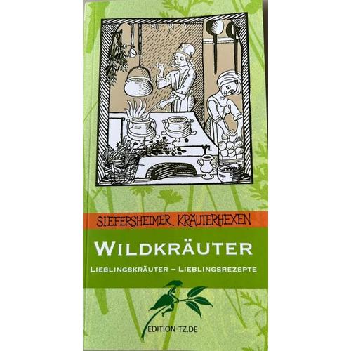 Wildkräuter – Kräuterhexen Siefersheimer