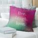 East Urban Home Handwritten Live Laugh Love Quote Pillow Polyester/Polyfill/Cotton Blend in Pink/Green | 20 H x 20 W x 3 D in | Wayfair