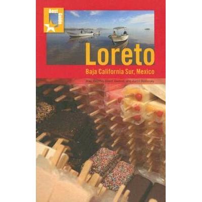 Best Guide: Loreto: Baja California Sur, Mexico