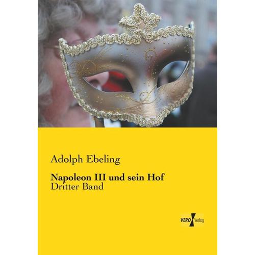 Napoleon III und sein Hof – Adolph Ebeling