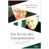 Die Kunst des Interpretierens - Alfred Brendel, Peter Gülke