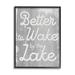 Stupell Industries Rustic Gray Lake Phrase Framed On Wood by Lil' Rue Graphic Art Wood in Brown/Gray/White | 30 H x 24 W x 1.5 D in | Wayfair