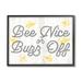 Stupell Industries Bee Nice Or Buzz Off Phrase Framed On Wood by Lil' Rue Graphic Art Wood in Brown/Gray/White | 11 H x 14 W x 1.5 D in | Wayfair