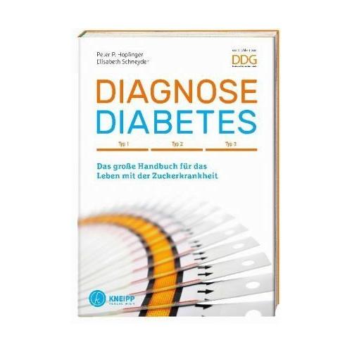 Diagnose Diabetes – Peter P. Hopfinger, Elisabeth Schneyder