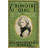 Grimoire Girl - Hilarie Burton Morgan