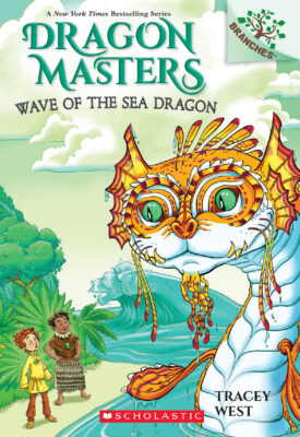 Dragon Masters #19: Wave of the Sea Dragon (paperback) - by Tracey West