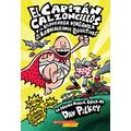 El Capitan Calzoncillos y la asquerosa venganza de los Robocalzones Radioactivos (paperback) - by D