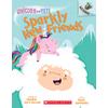 Unicorn and Yeti #1: Sparkly New Friends (paperback) - by Heather Ayris Burnell
