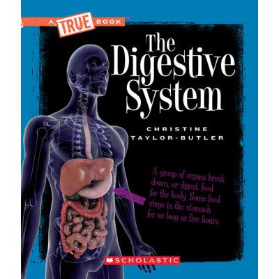 A True Book: The Digestive System (paperback) - by...