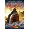 Sobreviv #2: Sobrevivi los ataques de tiburones de 1916 (paperback) - by Lauren Tarshis