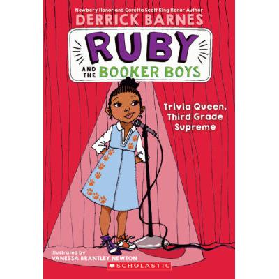 Ruby and the Booker Boys # 2: Trivia Queen, 3rd Grade Supreme (paperback) - by Derrick D. Barnes