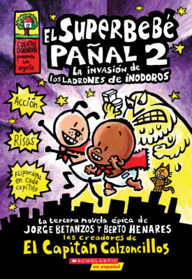 El superbeb paal 2: La invasin de los ladrones de inodoros (paperback) - by Dav Pilkey