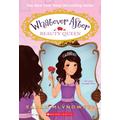 Whatever After #7: Beauty Queen (paperback) - by Sarah Mlynowski