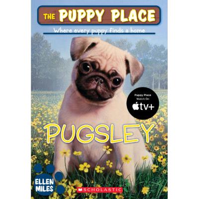 The Puppy Place #9: Pugsley (paperback) - by Ellen Miles