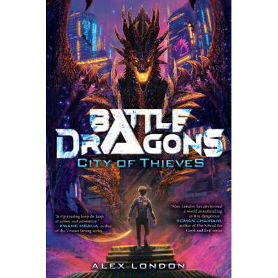 Battle Dragons #1: City of Thieves (Hardcover) - A...