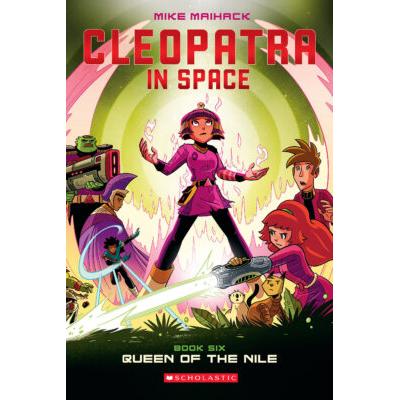 Cleopatra in Space #6: Queen of the Nile (paperback) - by Mike Maihack