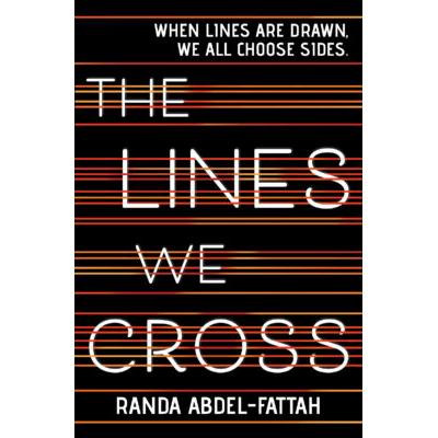 The Lines We Cross (paperback) - by Randa Abdel-Fattah