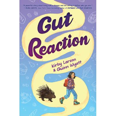 Gut Reaction (Hardcover) - Quinn Wyatt and Kirby Larson