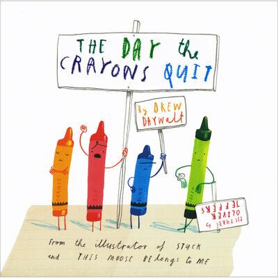 The Day the Crayons Quit (Hardcover) - Drew Daywalt