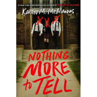 Nothing More to Tell (Hardcover) - Karen McManus