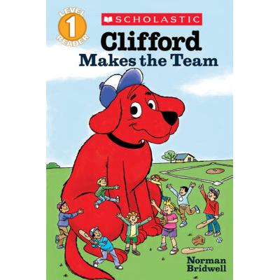 Scholastic Reader Level 1: Clifford Makes the Team (paperback) - by Norman Bridwell