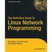 Pre-Owned The Definitive Guide to Linux Network Programming (Paperback) 1590593227 9781590593226