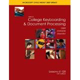 Gregg College Keyboading & Document Processing Microsoft Office Words 2007 Update: Lessons 61-120