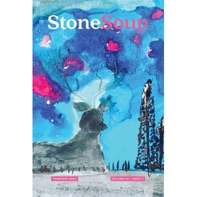 Stone Soup Magazine: February 2022