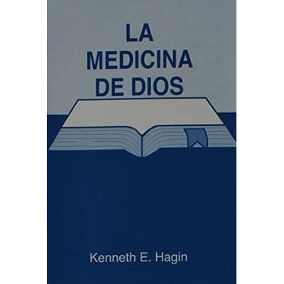 La Medicina de Dios / God's Medicine (Spanish Edition)