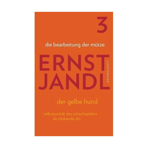 die bearbeitung der mütze / Werke 3 – Ernst Jandl