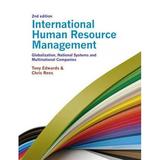 International Human Resource Management : Globalization Natiinternational Human Resource Management: Globalization National Systems and Multinational Companies Onal Systems and Multinational Companies (Edition 2) (Paperback)