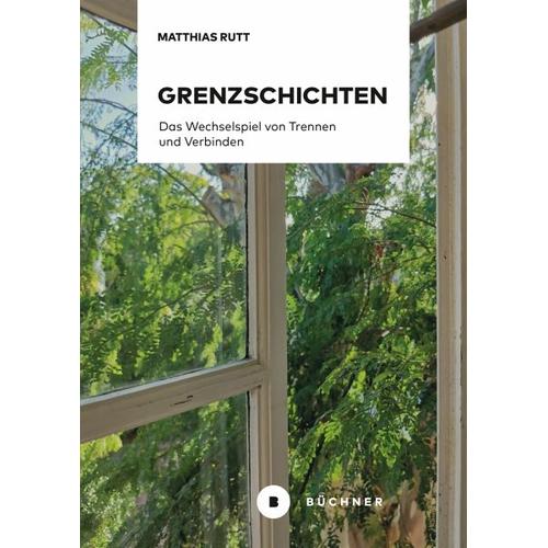 Grenzschichten – Matthias Rutt