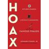 Hoax: Hitler's Diaries, Lincoln's Assassins, And Other Famous Frauds