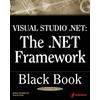 Visual Studio.NET: The .NET Framework: Black Book [With CDROM]