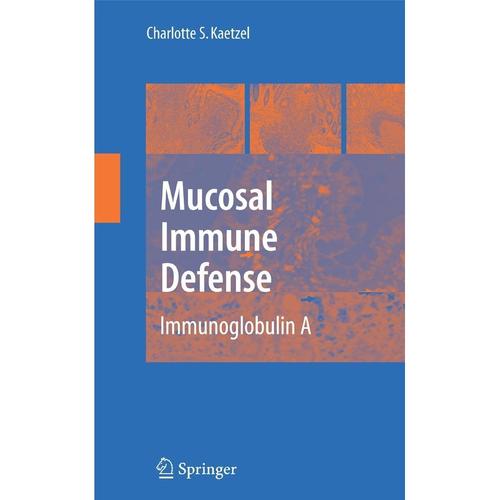 Mucosal Immune Defense: Immunoglobulin A, Gebunden