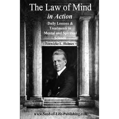 The Law Of Mind In Action Daily Lessons Treatments In Mental Spiritual Science