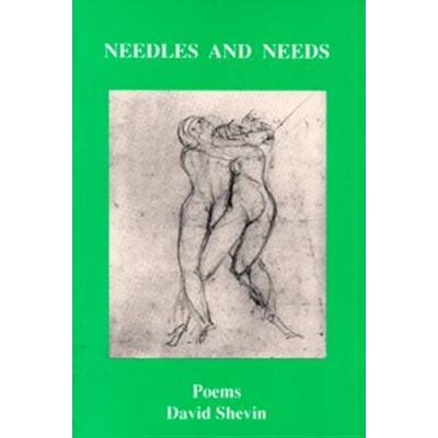 Needles And Needs Poems