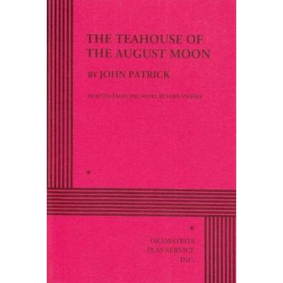 The Teahouse of the August Moon.