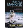 For All Mankind - III Hurt, Harry