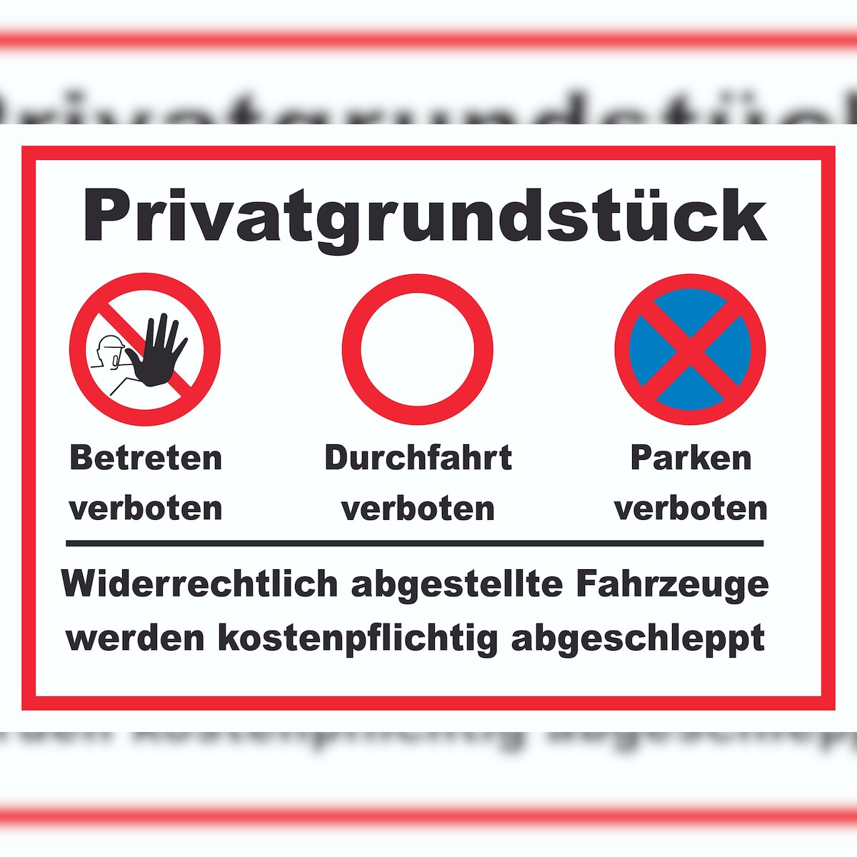 Privatgrundstück Betreten, Durchfahrt und Parken verboten Schild A4 (210x297mm) Image
