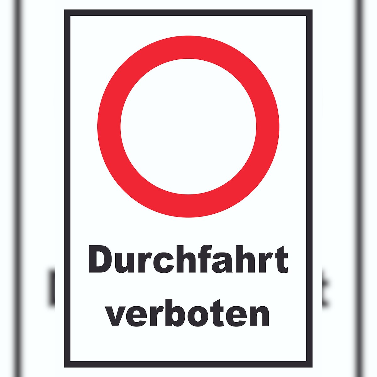 Durchfahrt verboten Schild A4 Rückseite selbstklebend Image
