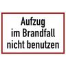 Aufzug im Brandfall nicht benutzen, Textschild, Folie, 300x200 mm