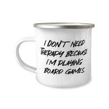 Cool Board Games 12oz Camper Mug I Don t Need Therapy Because I m Playing Board Games Special For Friends From Friends Board games for Board games for adults Strategy board games Family board