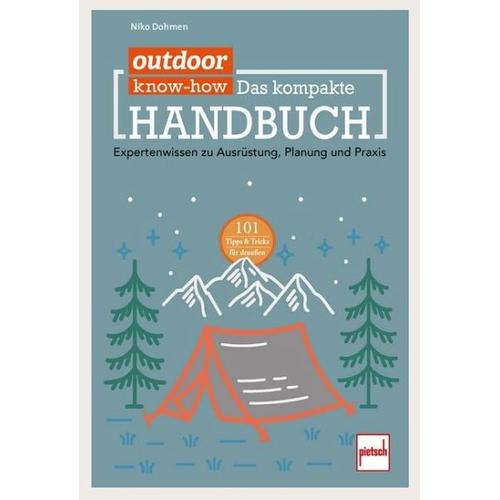 outdoor Know-how: Das kompakte Handbuch – Niko Dohmen