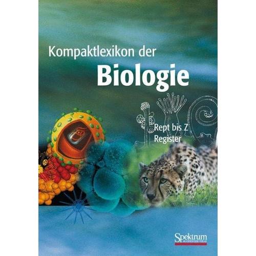 Kompaktlexikon der Biologie – Band 3 – Elke Herausgegeben:Brechner, Barbara Mitarbeit:Dinkelaker, Daniel Dreesmann