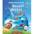 10 Things You Can Do To Save Water (paperback) - by Jenny Mason