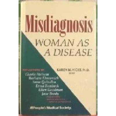 Misdiagnosis Woman As a Disease