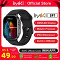 IMIKI-Montre intelligente SF1 écran AMOLED 2.01 " appel BT 1000nits 100 + modes sportifs IP68