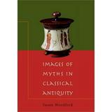 Pre-Owned Images of Myths in Classical Antiquity (Paperback) 0521788099 9780521788090